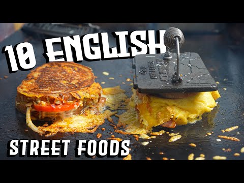 Top 10 FINEST English Street Foods! 🏴󠁧󠁢󠁥󠁮󠁧󠁿