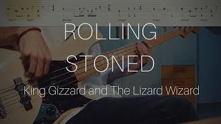 King Gizzard and The Lizard Wizard - Rolling Stoned (Bass Cover with Tabs & Chords)