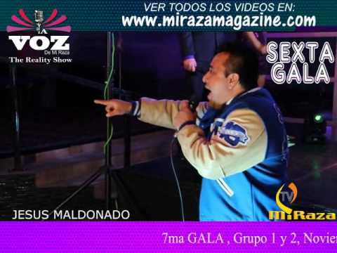 Jesus Maldonado, La Voz de Mi Raza, Sexta Gala