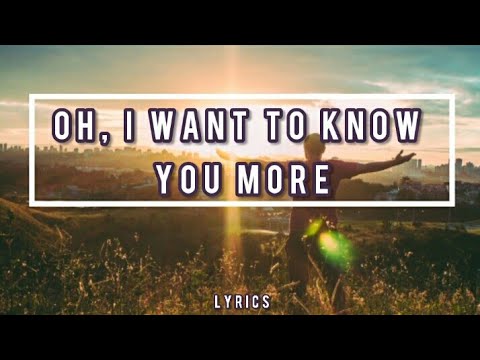 Oh, I Want To Know You More Lyrics by Steve Green (Aini Sabino Cover)