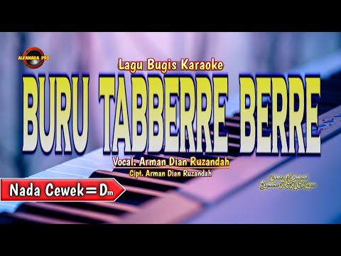 Buru Tabberre Berre Karaoke Nada Cewek