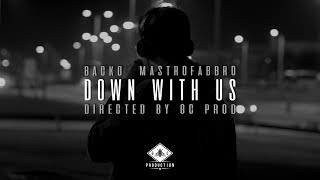 Backo & MastroFabbro - Down With Us