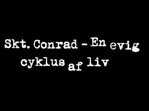 Skt. Conrad - En evig cyklus af liv