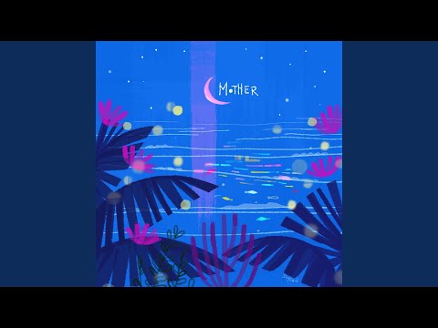 Mother - Sleeping at Last