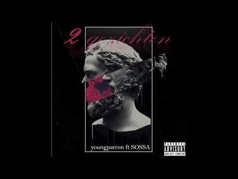 2gezichten -YoungPatron ft SOSSA