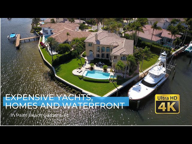 Expensive Yachts, Expensive Homes and Waterfront property