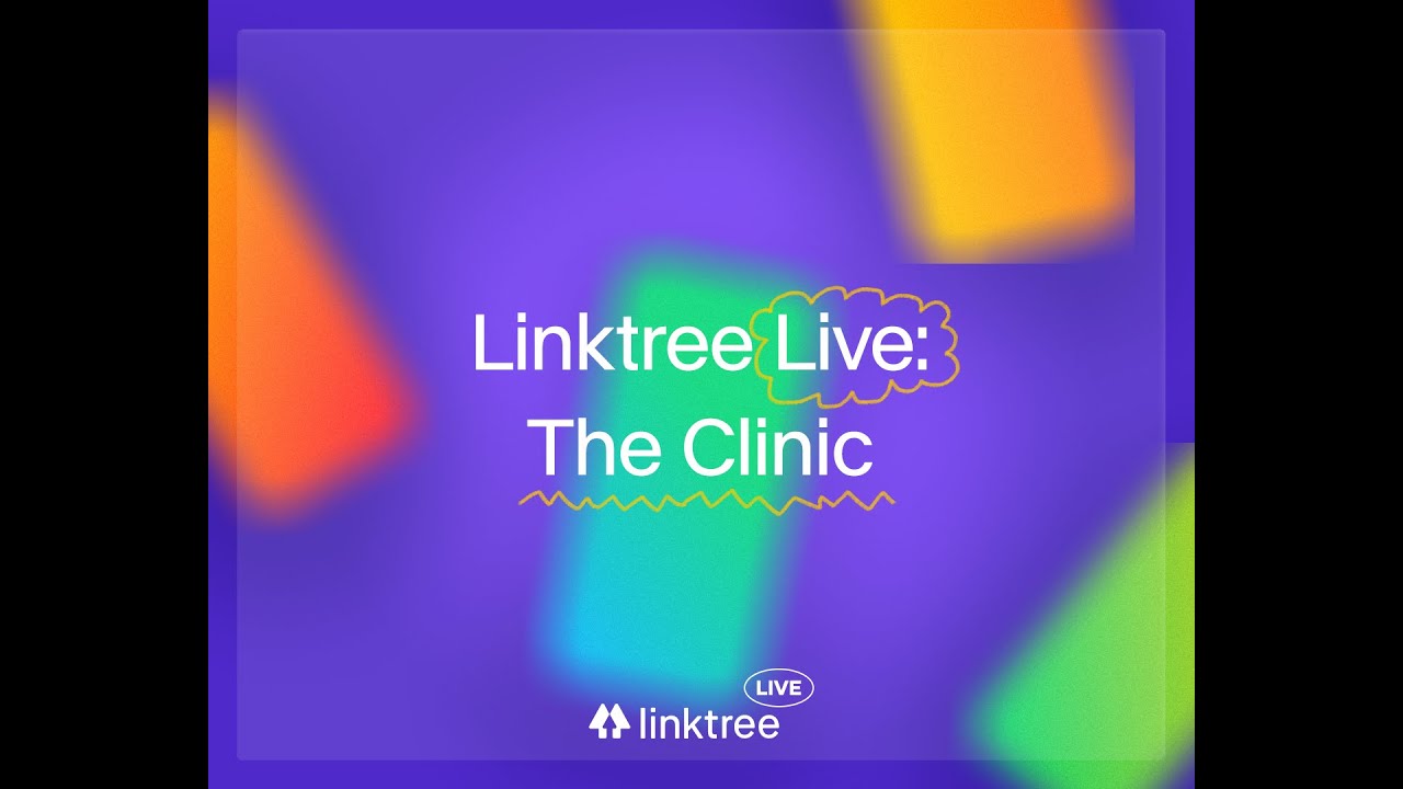Linktree Live | The Clinic