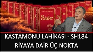 Prof. Dr. Şener Dilek - Kastamonu Lahikası - Sh184 - Riyaya Dair Üç Nokta