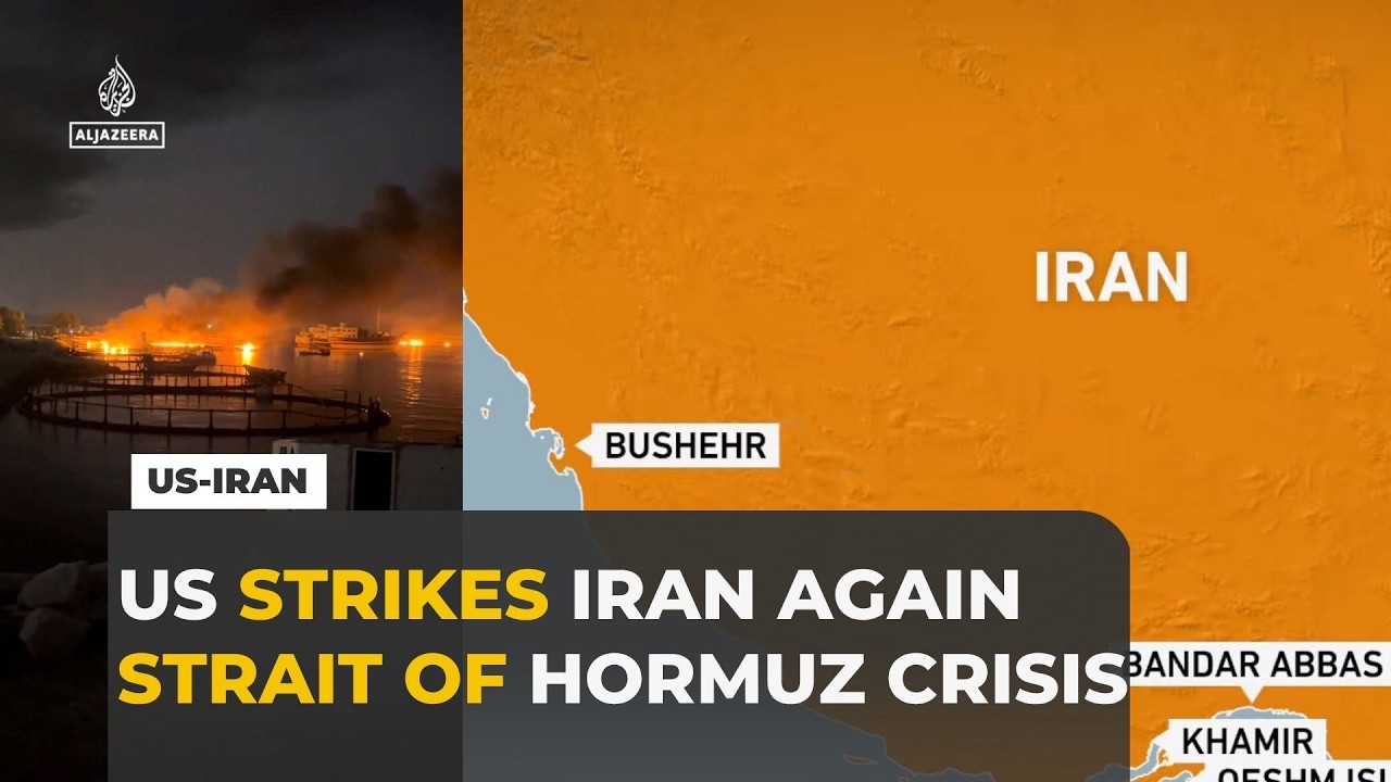 US strikes southern Iran as tensions rise over Strait of Hormuz and regional attacks