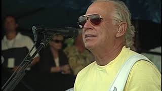 Jimmy Buffett - One Particular Harbor - 8/3/2008 - Newport Folk Festival