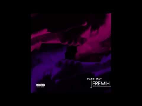 Jeremih - Pass Dat (Official Explicit Audio)