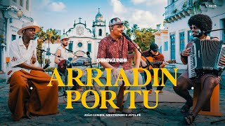 Arriadin Por Tu Lyrics English Translation