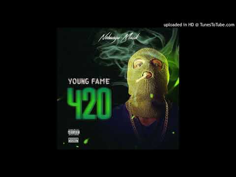 420 - Young Fame ft Gee reign
