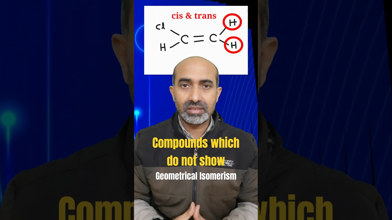 Compounds which do not show Geometrical Isomerism | Organic Chemistry Class 11 #chemistryclass11