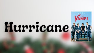 The Vamps - Hurricane (Lyrics)