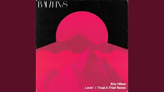 BALTHVS - Lovin' (Eric Hilton Trust A Thief Remix) video
