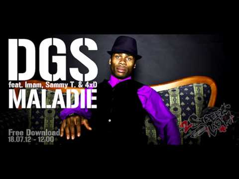 DGS feat. Imam, Sammy T. & 4xD - Maladie (2Streetlab Records) Promotion Song