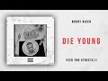 Roddy Ricch - Die Young (Feed the Streets 2)