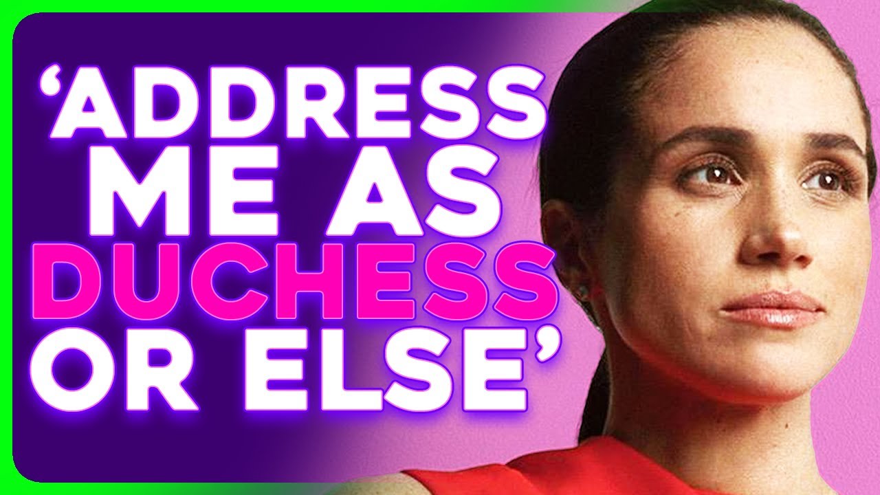 Meghan Markle DEMANDS Servants Announce Royal Title in PEAK Delusion