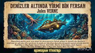 DENİZLER ALTINDA YİRMİ BİN FERSAH - Jules VERNE - Radyo Tiyatrosu