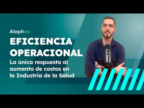 Eficiencia Operacional: El Camino hacia la Sostenibilidad de la Salud en Latinoamérica