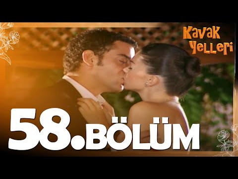 Kavak Yelleri 58. Bölüm - FULL Bölüm