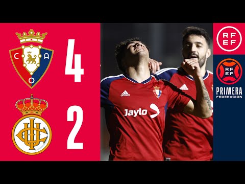 RESUMEN #PrimeraFederación | CA Osasuna B 4-2 Real Unión Club | Grupo 2 | Jornada 27