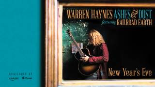 Warren Haynes - New Year&#39;s Eve (Ashes &amp; Dust)