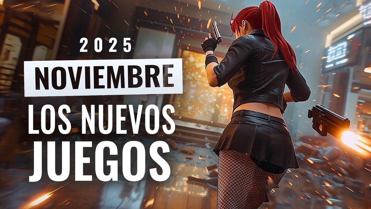 LOS 18 NUEVOS JUEGOS  QUE SALEN EN NOVIEMBRE 2025 (ESTRENOS)