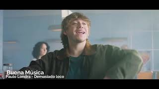 Demasiado loco - Paulo Londra