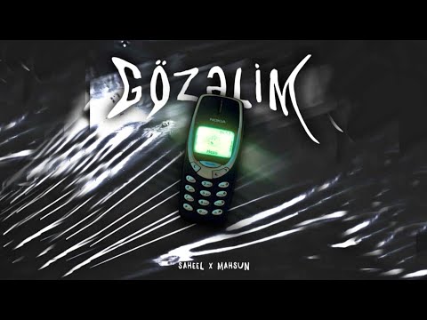 Saheel - Gözəlim (ft. Mahsun)