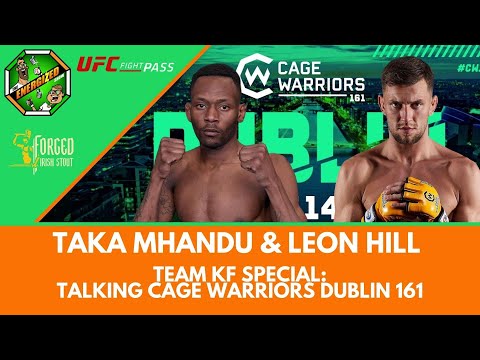 Taka Mhandu & Leon Hill | Team KF, Cage Warriors 161 Dublin & World Titles | Energized Show