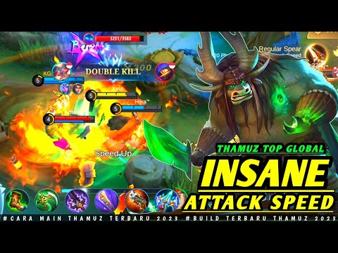 INSANE ATTACK SPEED THAMUZ TOP GLOBAL || CARA MAIN THAMUZ TERBARU 2023 || BUILD TERBARU THAMUZ 2023
