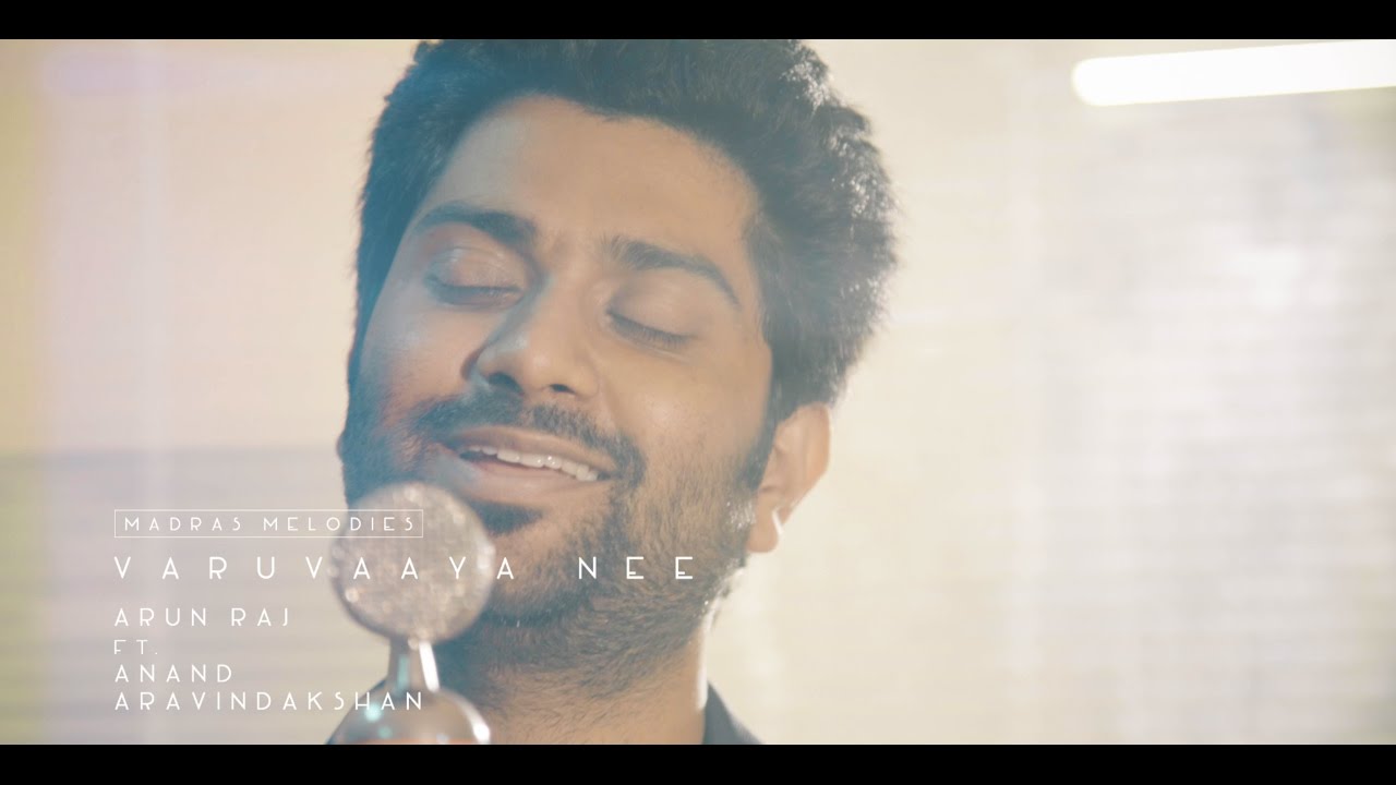 Varuvaya Nee Lyrics  | Madras Melodies Album | Anand Aravindaskshan | Arun Raj