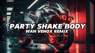 Download lagu GACOR DONG!!! DJ PARTY SHAKE BODY ~ FULL BASS (WAN VENOX REMIX) BASSGANGGA👑 mp3 Download lagu GACOR DONG!!! DJ PARTY SHAKE BODY ~ FULL BASS (WAN VENOX REMIX) BASSGANGGA👑 mp3
