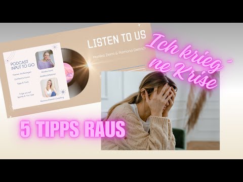 Ich krieg ne Krise - Podcast Input to go