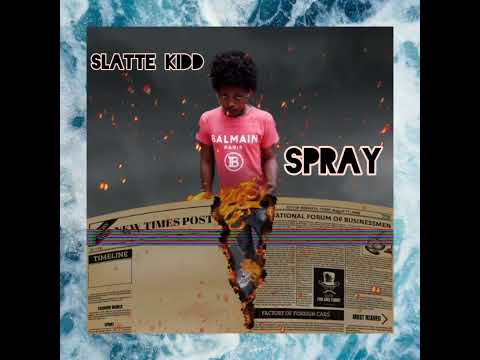slatte Kidd _spray(official audio)