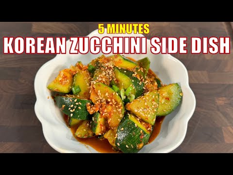 Only 5 Minutes?! This Korean Zucchini Side Dish Is So Easy! โจ