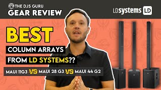 Video thumbnail for LD Systems Column Speaker System Review Comparison for DJs | Maui 11 & 28 G3 Vs. Maui 44G2 by The DJs Guru