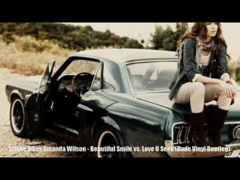 Stroke 69 vs A. Wilson - Beautiful Smile vs  Love U (Rude Vinyl Bootleg)