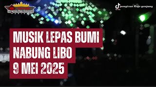 Download lagu MUSIK LEPAS BUMI NABUNG LIBO CAKRA MUSIK 9 MEI 2025 mp3 Download lagu MUSIK LEPAS BUMI NABUNG LIBO CAKRA MUSIK 9 MEI 2025 mp3