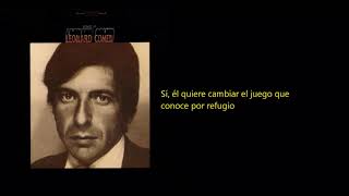Leonard Cohen - The Stranger Song (Traducida)