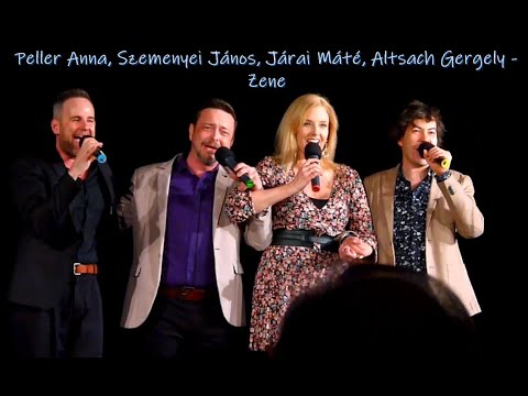 Peller Anna, Szemenyei János, Járai Máté, Altsach Gergely - A zene az kell