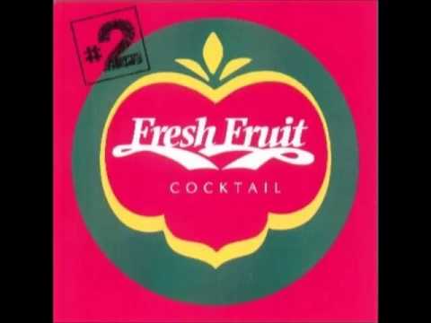 Fresh Fruit Cocktail #2   Mixed by ZKI & Dobre