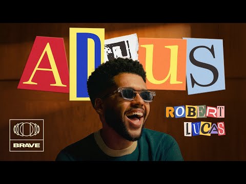 Robert Lucas - A(Deus) | BRAVE