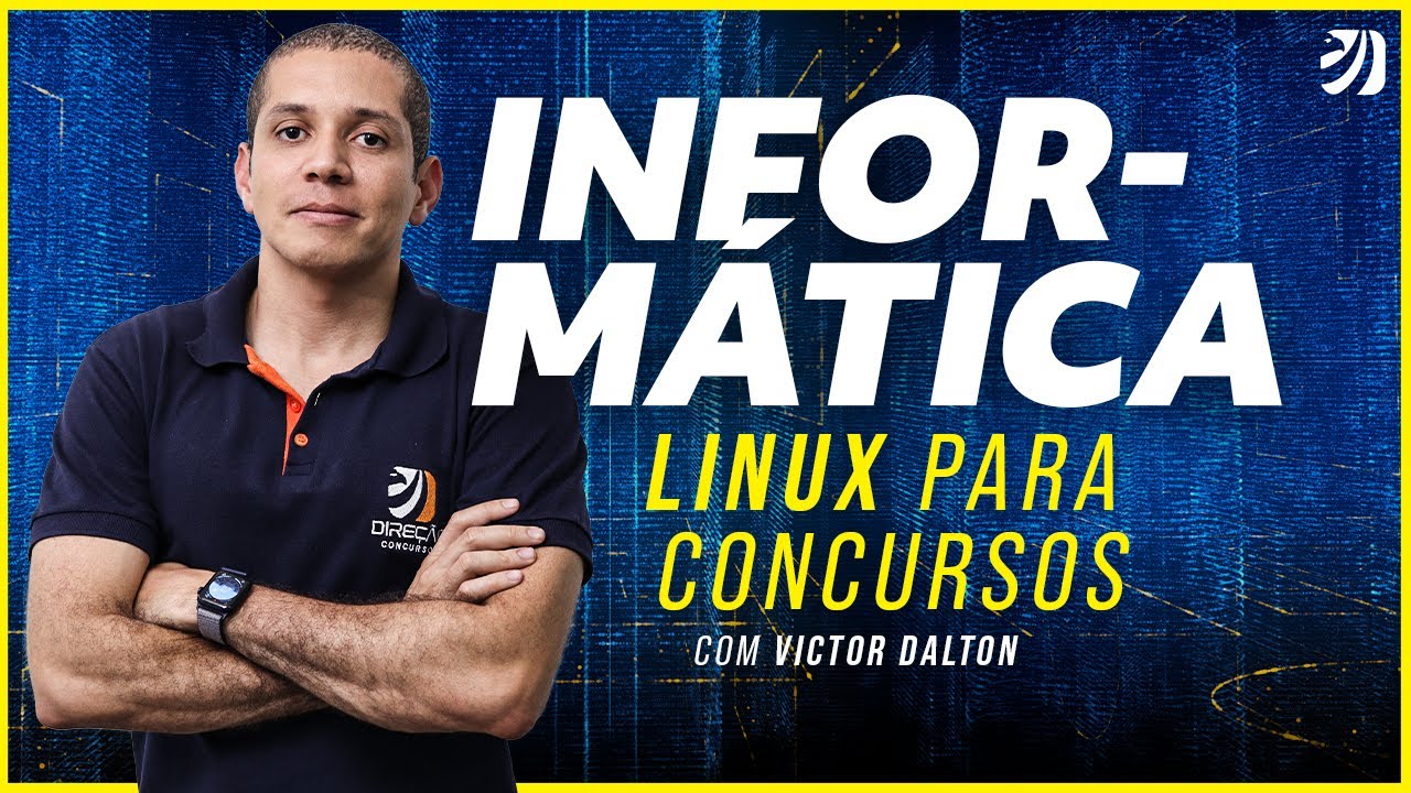 Informática - Linux para Concursos - Prof. Victor Dalton | AO VIVO