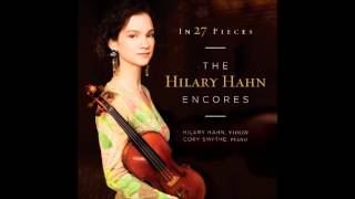 Garcia Abril : Third Sigh, from In 27 Pieces : The Hilary Hahn Encores