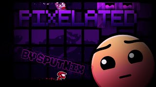 Pixelated by SputNix - GD 2.0