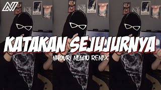 Download lagu (MUSIC DERO) KATAKAN SEJUJURNYA - NHOVRI MLWTU REMIX 2024 mp3