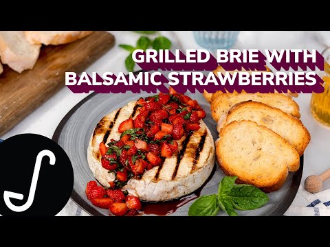 Grilled Brie with Balsamic Strawberries Recipe